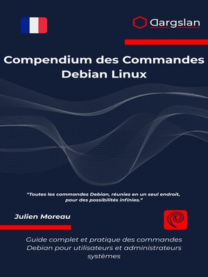 cover image of Compendium des Commandes Debian Linux